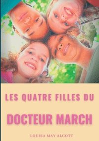 bokomslag Les quatre filles du Docteur March