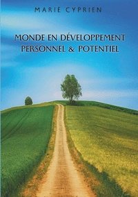 bokomslag Monde en développement personnel et potentiel