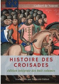 bokomslag Histoire des croisades