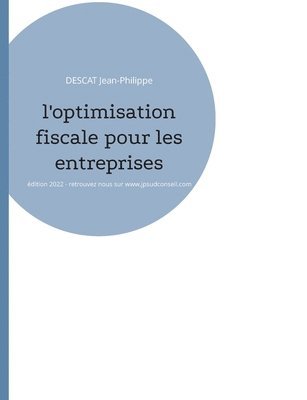 bokomslag L'optimisation fiscale pour les entreprises