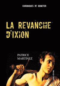 bokomslag La Revanche d'Ixion