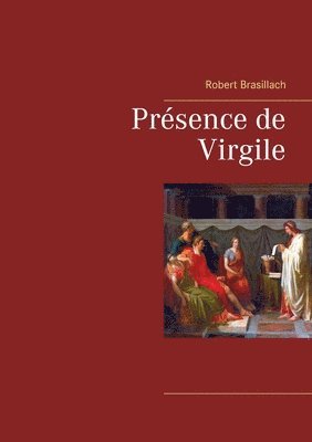 Robert Brasillach - Présence de Virgile, Häftad