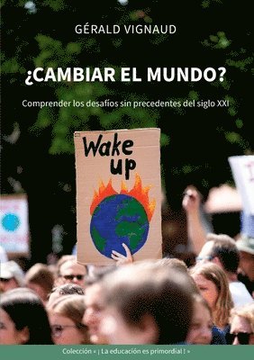 ¿Cambiar el mundo?