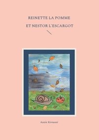 bokomslag Reinette la pomme et Nestor l'escargot