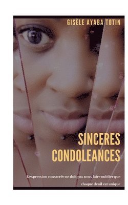 bokomslag Sincères condoléances
