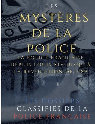 bokomslag Les mystères de la police