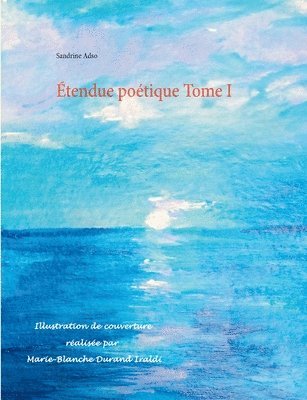 bokomslag Étendue poétique Tome I