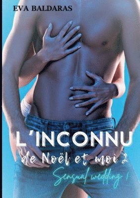 L'inconnu de Nol et moi 2 1