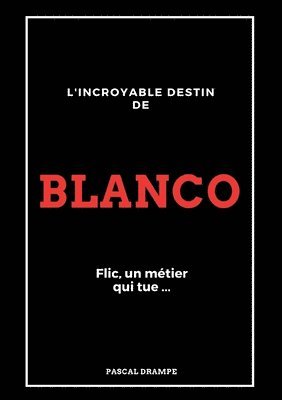 Pascal Drampe - Blanco, Häftad