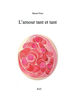 bokomslag L'amour tant et tant