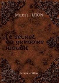 bokomslag Le Secret Du Grimoire Maudit