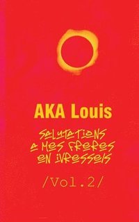bokomslag Salutations à mes Frères En Ivresses - Vol.2