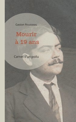 bokomslag Mourir à 19 ans