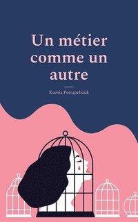 bokomslag métier comme un autre