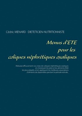 bokomslag Menus d'été pour les coliques néphrétiques oxaliques