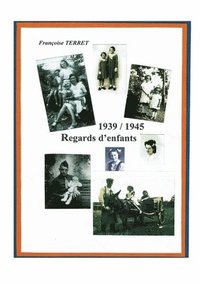 bokomslag 1939 - 1940 - Regards d'enfants