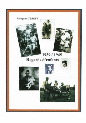 1939 - 1940 - Regards d'enfants 1