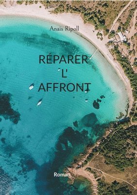 bokomslag Réparer l'affront