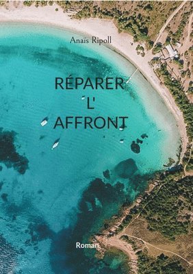 Reparer l'affront 1