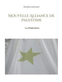 bokomslag Nouvelle Alliance de Palestine