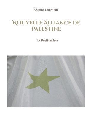 Nouvelle Alliance de Palestine 1