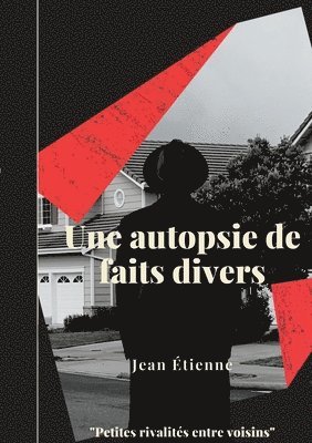 bokomslag Une autopsie de faits divers