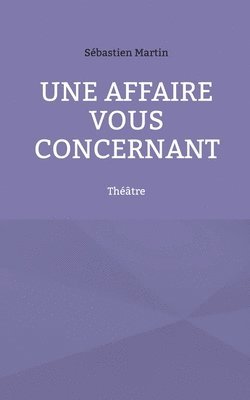 bokomslag affaire vous concernant