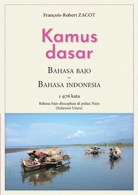 bokomslag Kamus Dasar Bahasa Bajo - Bahasa Indonesia