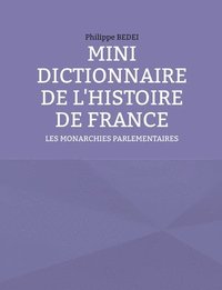 bokomslag Mini Dictionnaire de l'Histoire de France