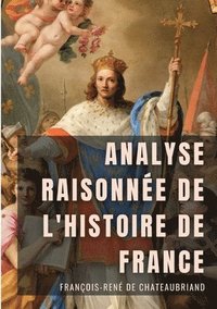 bokomslag Analyse raisonnée de l'Histoire de France