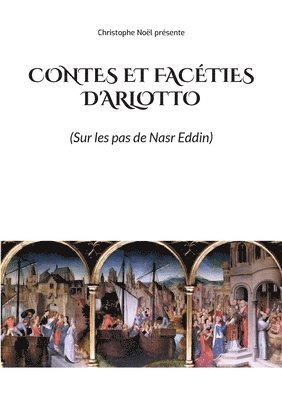 Anonyme - Contes et Facéties d'Arlotto, Häftad