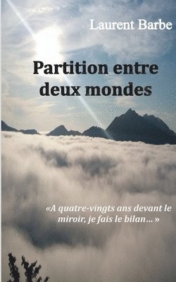 bokomslag Partition entre deux mondes