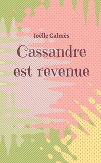 bokomslag Cassandre est revenue