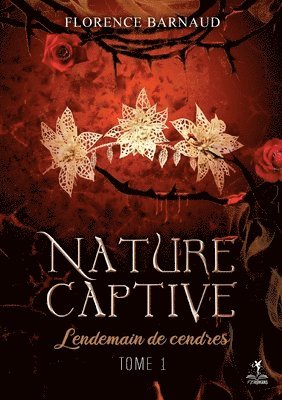 Nature Captive - Tome 1 1