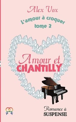 Amour et Chantilly 1