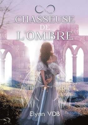 Elynn Vdb, Elynn VDB - Chasseuse de l'ombre, Häftad