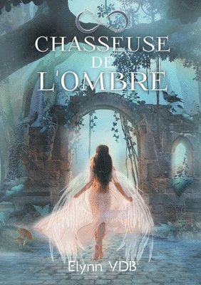 Chasseuse de l'ombre 1