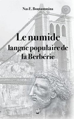 Nas E Boutammina, Nas E. Boutammina - numide, langue populaire de la Berbérie, Häftad