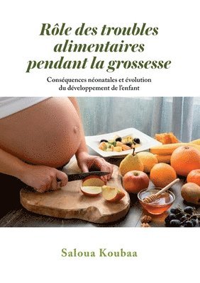 bokomslag Rôle des troubles alimentaires pendant la grossesse