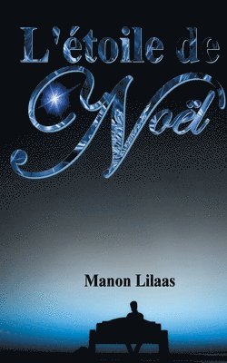 bokomslag L'étoile de Noël