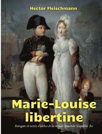 bokomslag Marie-Louise libertine