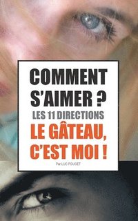 bokomslag Comment s'aimer ? Les 11 directions !