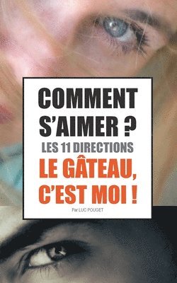 bokomslag Comment s'aimer ? Les 11 directions !