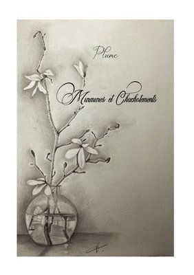 bokomslag Murmures et Chuchotements