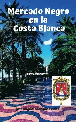 Mercado Negro En La Costa Blanca