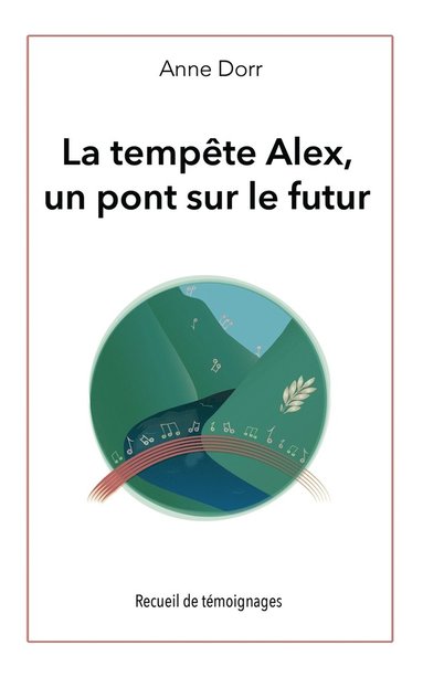 bokomslag La tempte Alex, un pont sur l'avenir