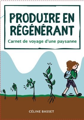 bokomslag Produire en rgnrant