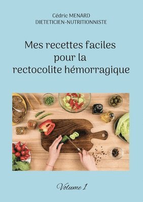 bokomslag Mes recettes faciles pour la rectocolite hmorragique