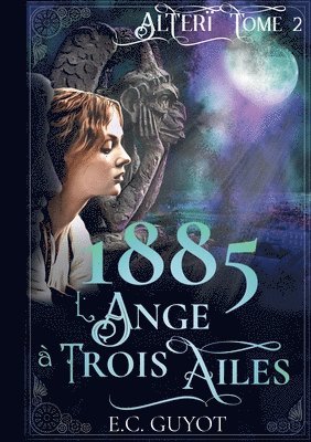 bokomslag 1885 L'Ange  Trois Ailes