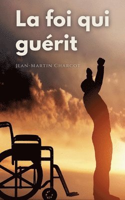 bokomslag foi qui guérit
